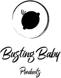 BUSTING BABY PRODUCTS trademark