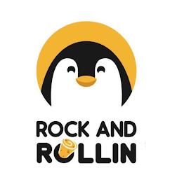 ROCK AND ROLLIN trademark