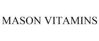 MASON VITAMINS trademark