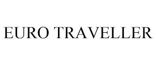 EURO TRAVELLER trademark