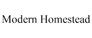 MODERN HOMESTEAD trademark