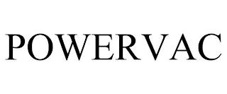 POWERVAC trademark