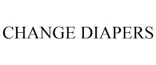 CHANGE DIAPERS trademark