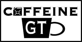 CAFFEINE GT trademark