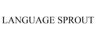 LANGUAGE SPROUT trademark