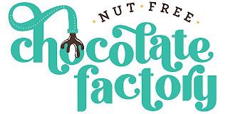 NUT FREE CHOCOLATE FACTORY trademark