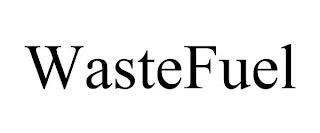 WASTEFUEL trademark