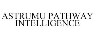 ASTRUMU PATHWAY INTELLIGENCE trademark