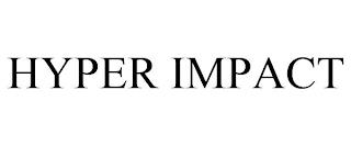 HYPER IMPACT trademark