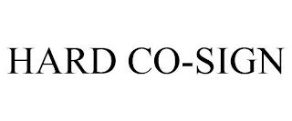 HARD CO-SIGN trademark