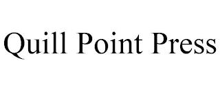 QUILL POINT PRESS trademark