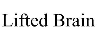 LIFTED BRAIN trademark