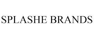 SPLASHE BRANDS trademark