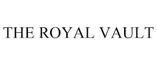 THE ROYAL VAULT trademark