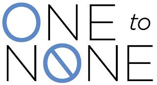 ONE TO NONE trademark