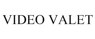 VIDEO VALET trademark