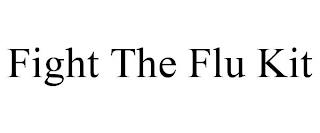 FIGHT THE FLU KIT trademark