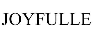 JOYFULLE trademark