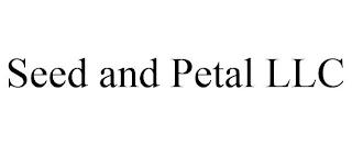 SEED AND PETAL LLC trademark