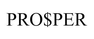 PRO$PER trademark