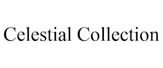 CELESTIAL COLLECTION trademark