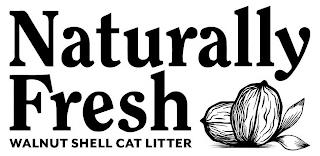 NATURALLY FRESH WALNUT SHELL CAT LITTER trademark