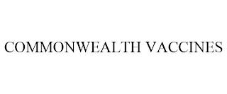 COMMONWEALTH VACCINES trademark