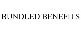 BUNDLED BENEFITS trademark