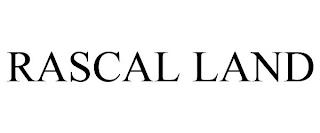 RASCAL LAND trademark