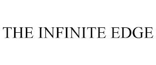 THE INFINITE EDGE trademark