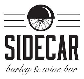 SIDECAR BARLEY & WINE BAR trademark