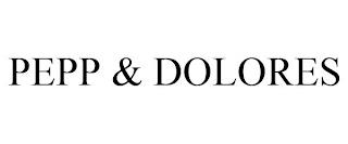 PEPP & DOLORES trademark