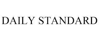 DAILY STANDARD trademark