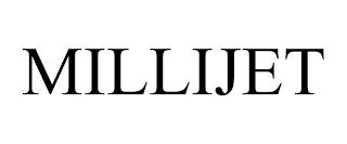 MILLIJET trademark