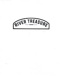 RIVER TREASURE trademark