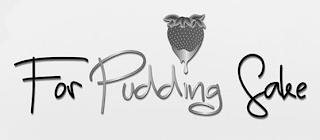 FOR PUDDING SAKE trademark