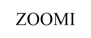 ZOOMI trademark