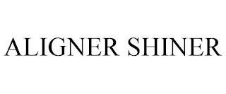 ALIGNER SHINER trademark