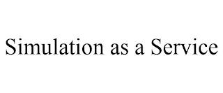 SIMULATION AS A SERVICE trademark