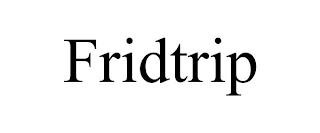 FRIDTRIP trademark