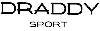 DRADDY SPORT trademark