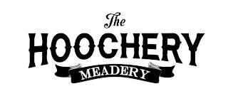 THE HOOCHERY MEADERY trademark