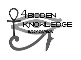 4BIDDEN KNOWLEDGE BILLY CARSON trademark