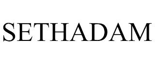 SETHADAM trademark