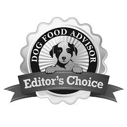 DOG FOOD ADVISOR EDITOR'S CHOICE trademark