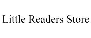 LITTLE READERS STORE trademark