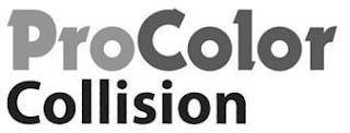 PROCOLOR COLLISION trademark