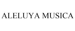 ALELUYA MUSICA trademark