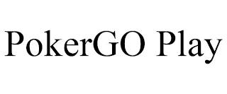 POKERGO PLAY trademark