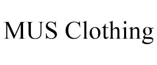 MUS CLOTHING trademark